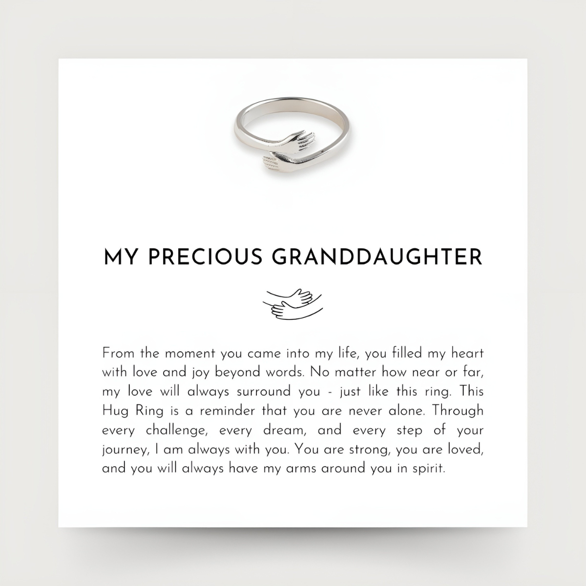 My Precious Granddaughter - Hug Ring