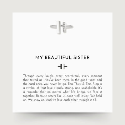 To My Sister - Thick & Thin Ring