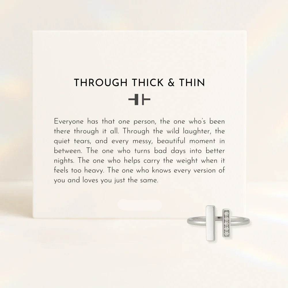 Through Thick & Thin Ring